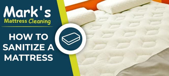 How to sanitize a mattress